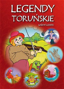 Obrazek Legendy toruńskie wierszem