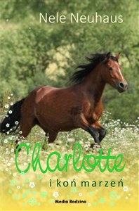 Obrazek Charlotte i koń marzeń