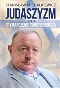 Judaszyzm ... - Stanisław Michalkiewicz -  books from Poland