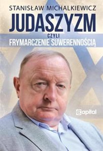 Picture of Judaszyzm czyli frymarczenie suwerennością
