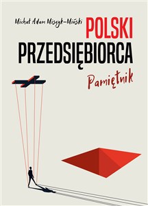 Picture of Polski przedsiębiorca. Pamiętnik