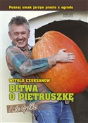 Polska książka : Bitwa o pi... - Witold Czuksanow