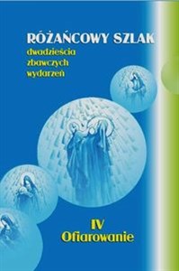 Obrazek Różańcowy szlak dwadzieścia zbawiennych wydarzeń IV Ofiarowanie