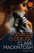 Pozwolę ci... - Clare Mackintosh -  books from Poland