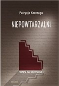 Książka : Niepowtarz... - Patrycja Koczargo