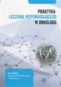 Picture of Praktyka leczenia wspomagającego w onkologii