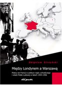 polish book : Między Lon... - Zbigniew Girzyński