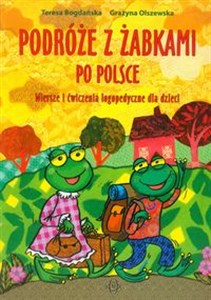 Obrazek Podróże z żabkami po Polsce Wiersze i ćwiczenia logopedyczne dla dzieci