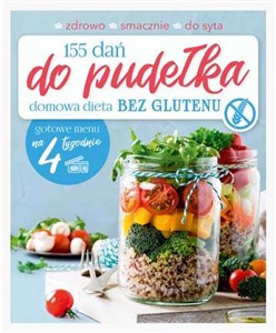 Picture of 155 dań do pudełka Domowa dieta Bez glutenu