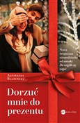 Dorzuć mni... - Agnieszka Błażyńska -  books in polish 