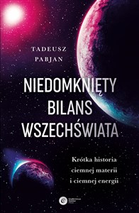 Picture of Niedomknięty bilans wszechświata