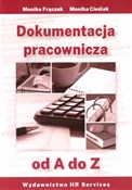 Dokumentac... - Monika Frączek, Monika Cieślak -  books in polish 