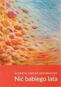 Nić babieg... - Elżbieta Jarosz-Kondraciuk -  books in polish 