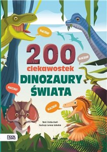 Picture of Dinozaury świata 200 ciekawostek