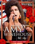 Zobacz : Amy Wineho... - Marta Juszczakiewicz