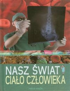 Picture of Nasz świat Ciało człowieka