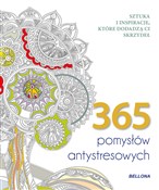 Show details for 365 pomysłów antystresowych (kolorowanka) 365 pomysł... - Opracowanie Zbiorowe -  books from Poland