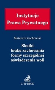 Picture of Skutki braku zachowania formy szczególnej oświadczenia woli