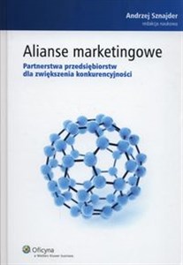 Picture of Alianse marketingowe Partnerstwa przedsiębiorstw dla zwiększenia konkurencyjności