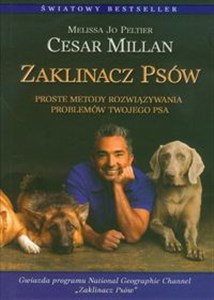 Picture of Zaklinacz psów Proste metody rozwiązywania problemów Twojego psa