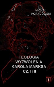 Picture of Teologia wyzwolenia Karola Marksa cz.1-2