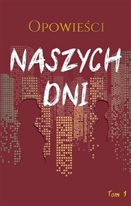 Picture of Opowieści naszych dni