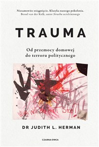 Obrazek Trauma Od przemocy domowej do terroru politycznego