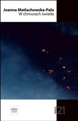 W chmurach... - Joanna Matlachowska-Pala -  Książka z wysyłką do UK