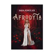 Zobacz : Afrodyta s... - Daria Jędrzejek