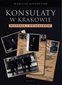 Konsulaty ... - Mariusz Rzeszutko -  Polish Bookstore 