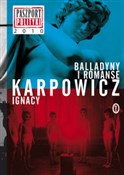 Zobacz : Balladyny ... - Ignacy Karpowicz