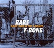 Rare T-Bon... - Farr & The T-Bones Gary -  Książka z wysyłką do UK
