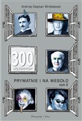 300 uczony... - Andrzej Kajetan Wróblewski -  books in polish 