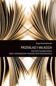Picture of Przekład i władza Polskie tłumaczenia Braci Karamazow Fiodora Dostojewskiego