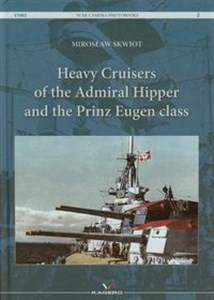 Obrazek Heavy Cruisers of the Admiral Hipper and the Prinz Eugen class Tom 2 wersja polsko - angielska