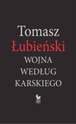 Polska książka : Wojna wedł... - Tomasz Łubieński