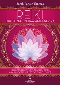 Obrazek Reiki.Skuteczne uzdrawianie energią. Obudź swo
