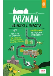 Picture of Poznań Ucieczki z miasta Przewodnik weekendowy