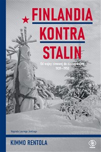 Picture of Finlandia kontra Stalin Od wojny zimowej do zimnej wojny, 1939‒1950