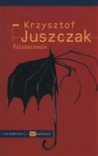 Półzdarzen... - Krzysztof Juszczak -  foreign books in polish 