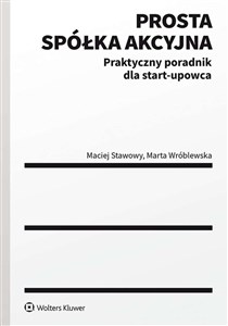 Picture of Prosta spółka akcyjna Praktyczny poradnik dla start-upowca