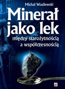 Minerał ja... - Michał Wasilewski -  books in polish 