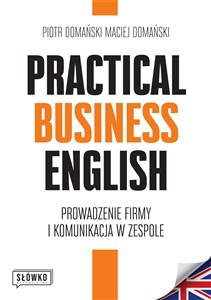 Obrazek Practical Business English Prowadzenie firmy i komunikacja w zespole