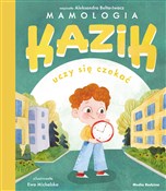 Kazik uczy... - Aleksandra Belta-Iwacz - Ksiegarnia w UK