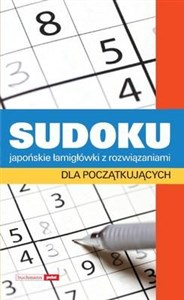 Obrazek Sudoku japońskie łamigłówki z rozwiązaniami. Dla początkujących