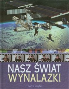 Picture of Nasz świat Wynalazki