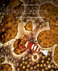 Picture of Morze osobiste The sea - up close and personal. Wydanie polsko - angielskie