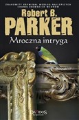 Mroczna in... - Robert B. Parker -  foreign books in polish 