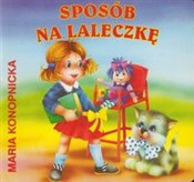 Książka : Sposób na ... - Maria Konopnicka