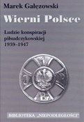 polish book : Wierni Pol... - Marek Gałęzowski
